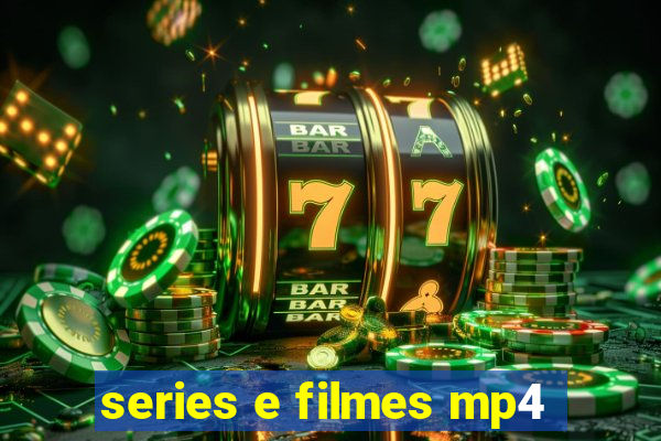 series e filmes mp4